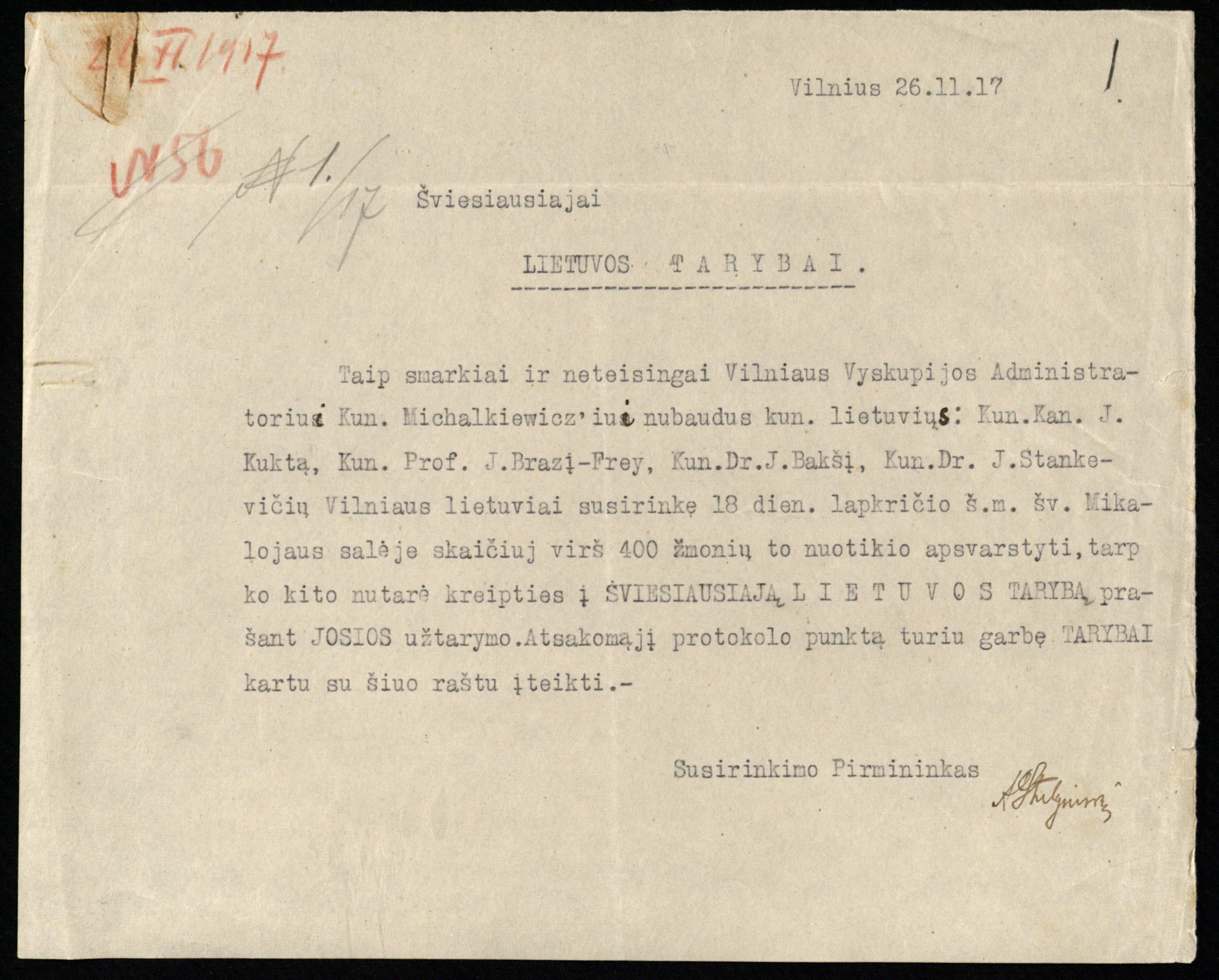 Vilniaus lietuvių susirinkimo raštas Lietuvos Tarybai dėl Vilniaus vyskupijos administratoriaus kunigo K. M. Michalkevičiaus nubaustų lietuvių kunigų. Pasirašė susirinkimo pirmininkas A. Stulginskis. Vilnius, 1917 11 26