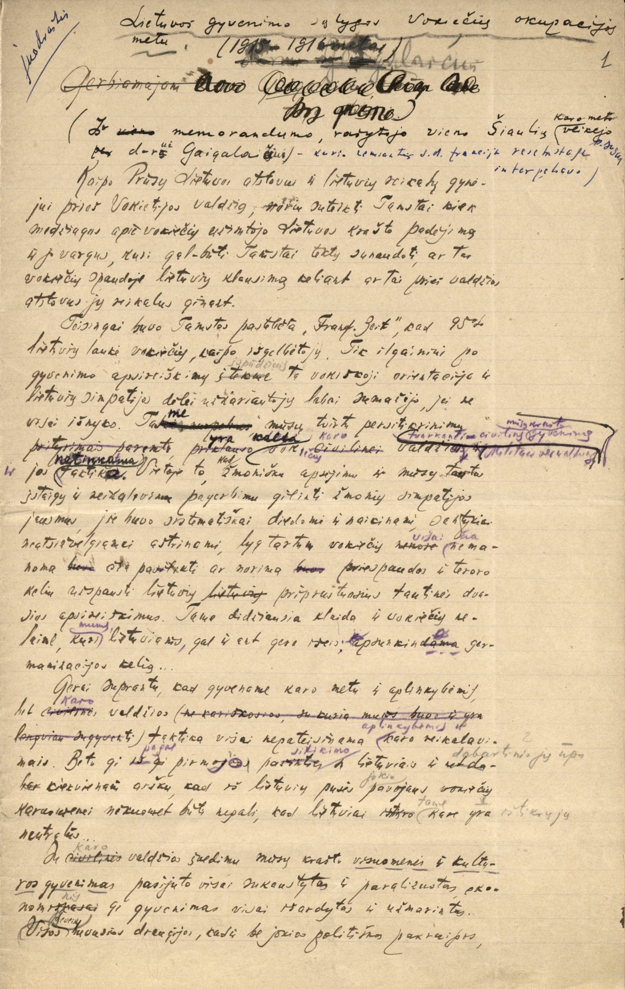 Peliksas Bugailiškis. Lietuvos gyvenimo sąlygos vokiečių okupacijos metu (1915–1916 metai). Daktarui Viliui Gaigalaičiui adresuoto memorandumo, kuriuo buvo pasinaudota interpeliacijai Vokietijos Reichstage, juodraštis. [1916]