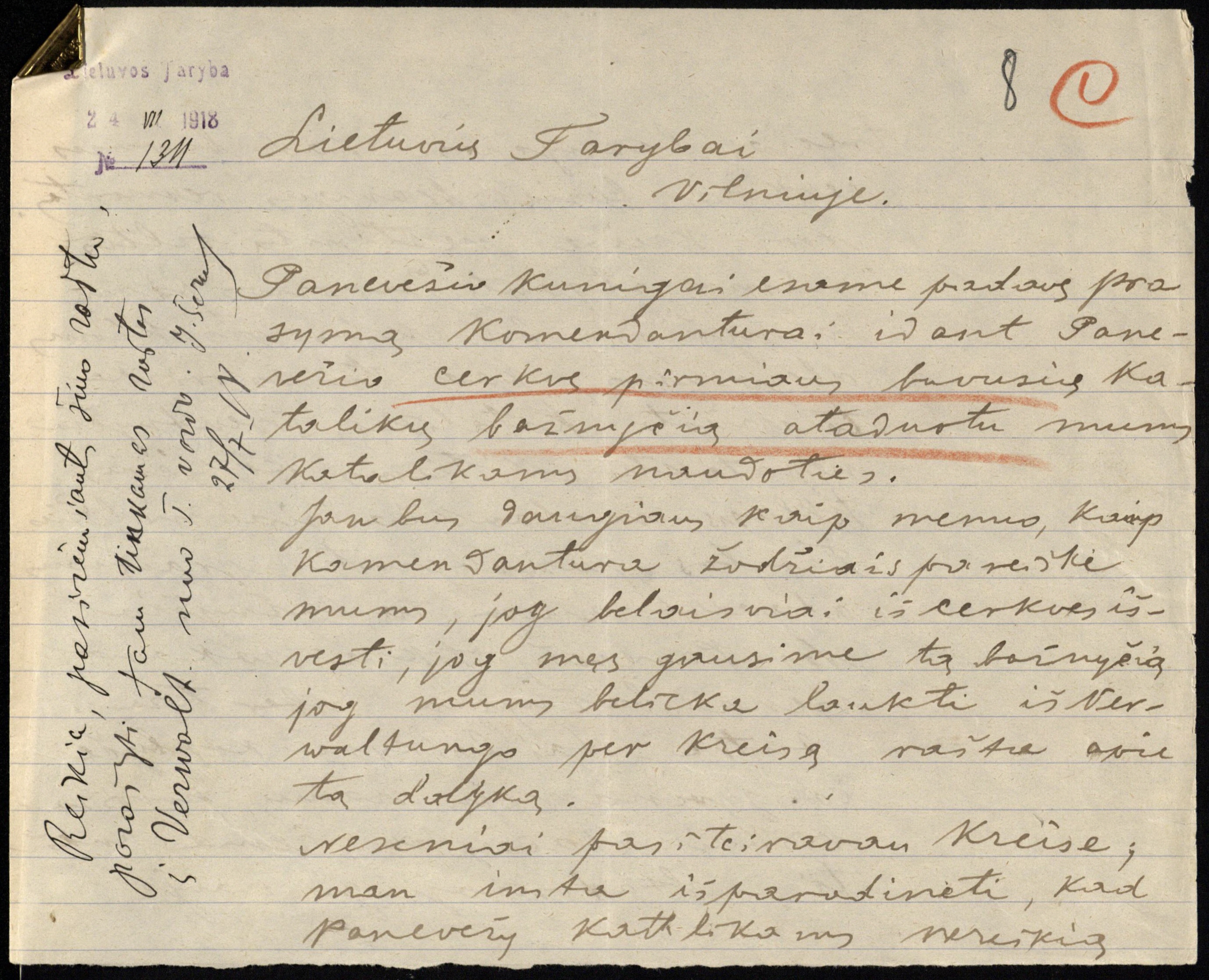 Panevėžio dekano, kun. J. Stakausko raštas Lietuvos Tarybai dėl Panevėžio cerkvės (buvusios katalikų bažnyčios) perdavimo katalikams. Pridėtas vokiečių administracijos raštas. Užrašyta J. Šerno rezoliucija. Panevėžys, 1918 07 17