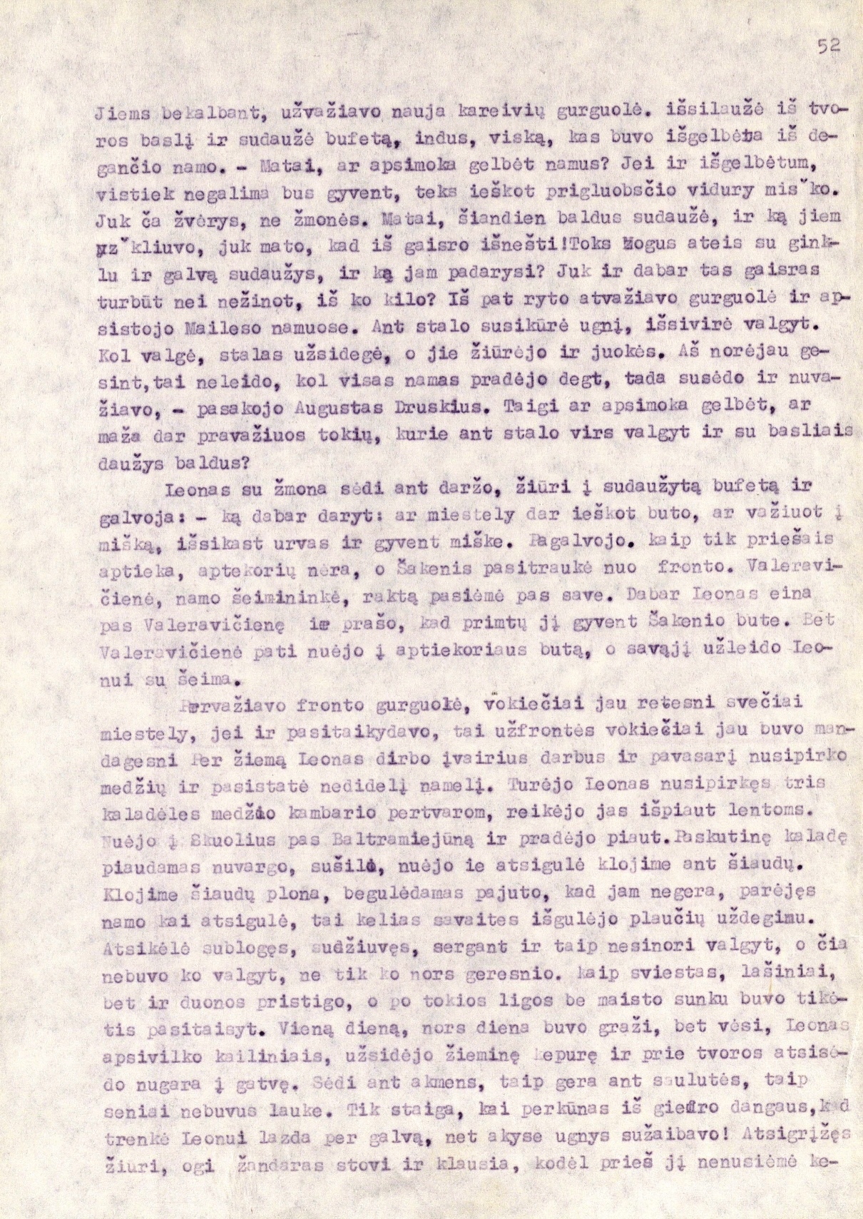 Leono Šaltenio (m. 1952) atsiminimuose „Šaltenių giminės pradžia“ pasakojama apie vokiečių okupacijos Pirmojo pasaulinio karo metais negandas. [1949–1951]