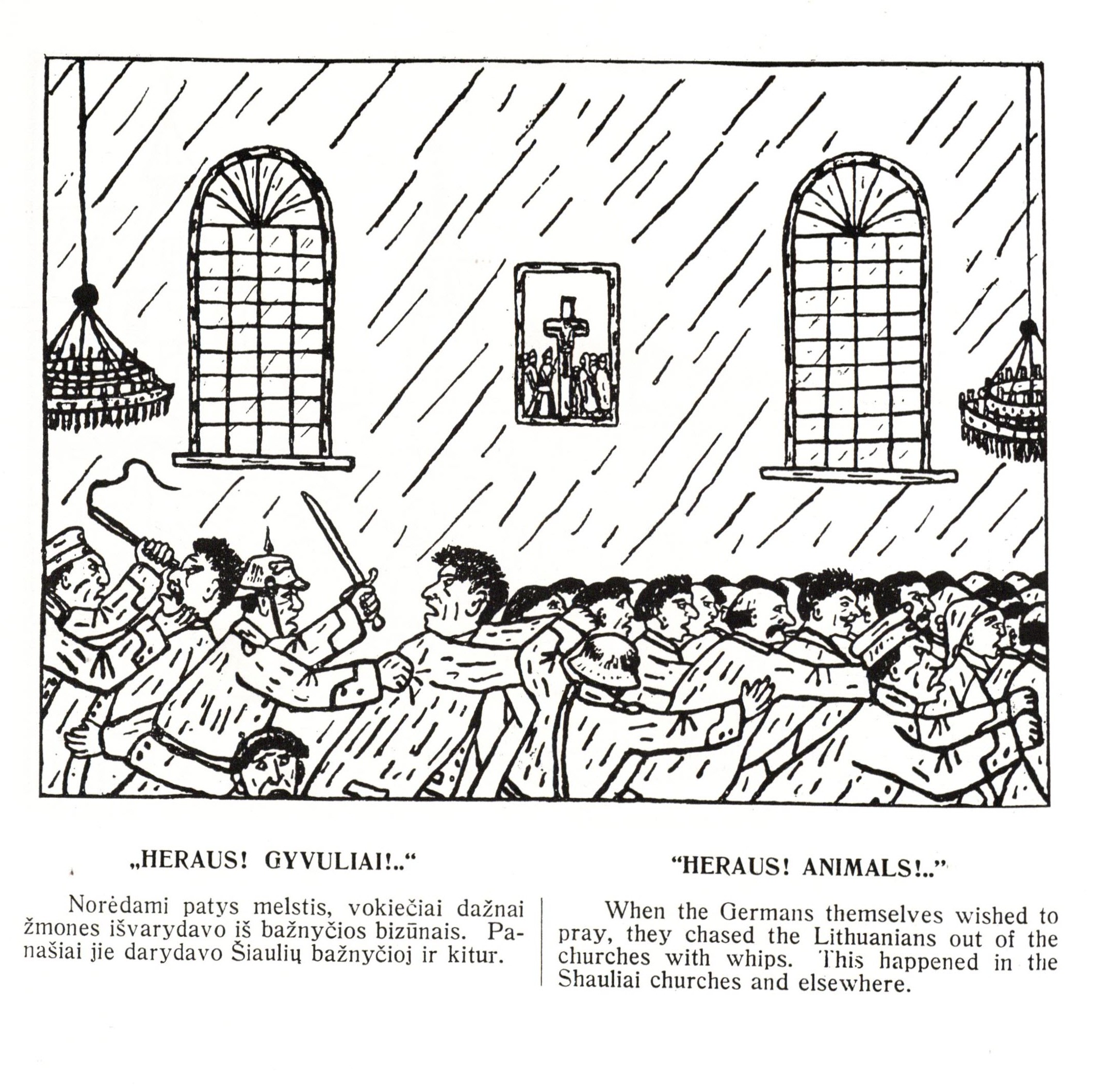 „Heraus! Gyvuliai!..“ Iš: Vokiečių okupacija Lietuvoje 1915–1919 m. paveikslėliuose ir trumpuose aprašymuose. Surengė ir išleido J. Šilietis. 2-asis fotogr. leid. Šiauliai, 1999, p. 117.