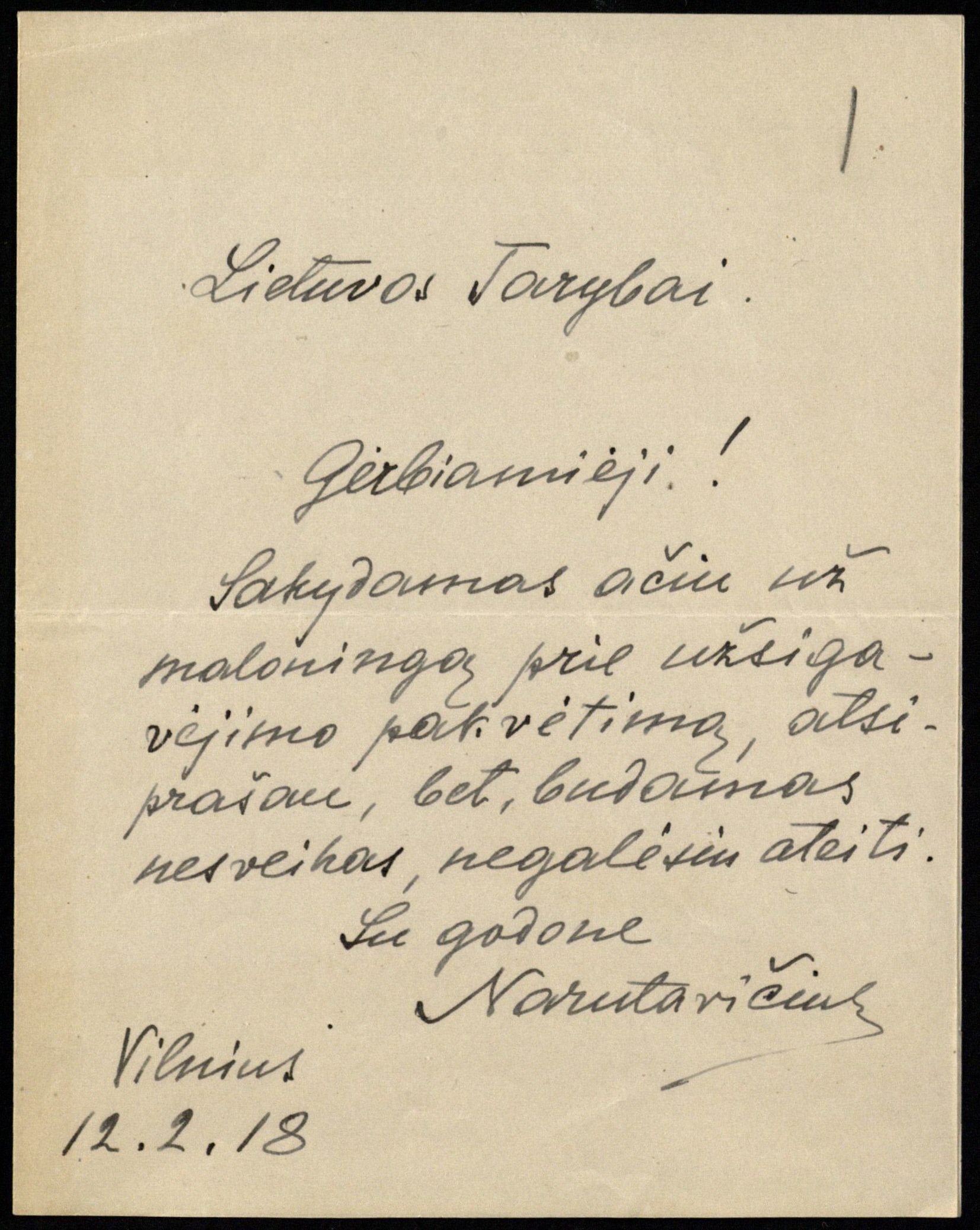 Lietuvos Tarybos nario S. Narutavičiaus laiškelis Lietuvos Tarybai apie tai, kad susirgo ir negalės dalyvauti susirinkime. Vilnius, 1918 02 12