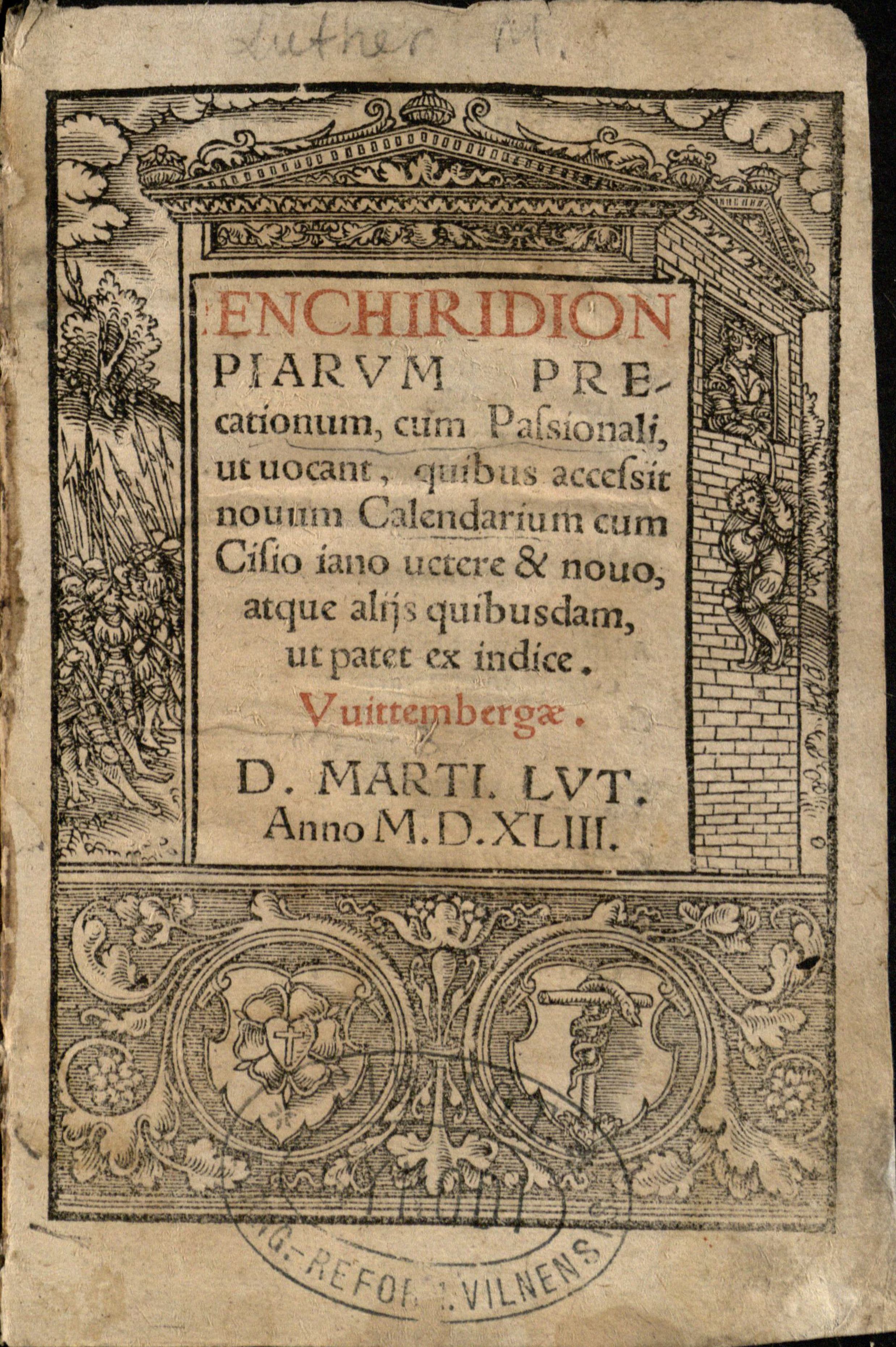 Luther, Martin (1483–1546). Enchiridion … (1543)