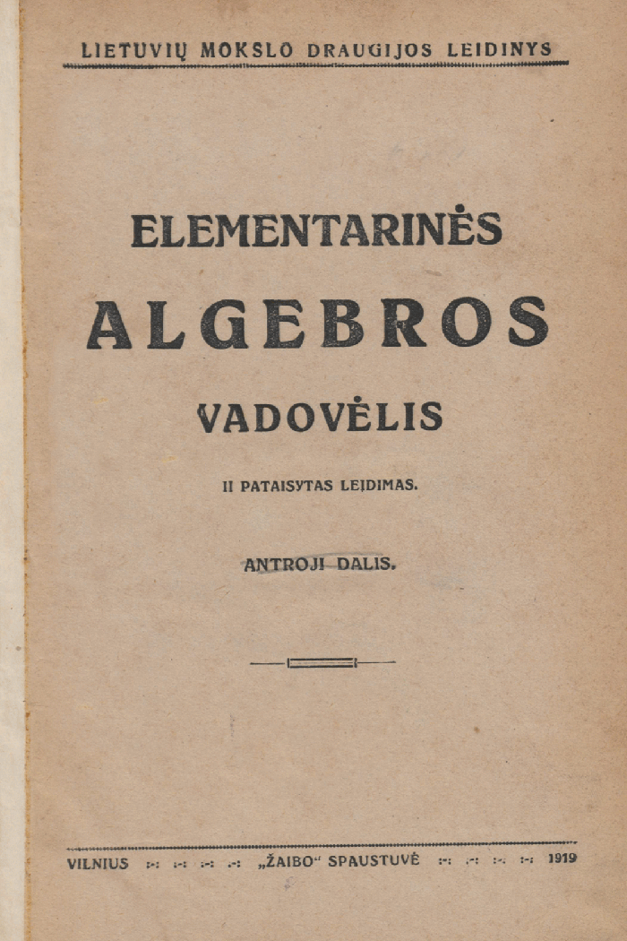 Elementarinės algebros vadovėlis. D. 1