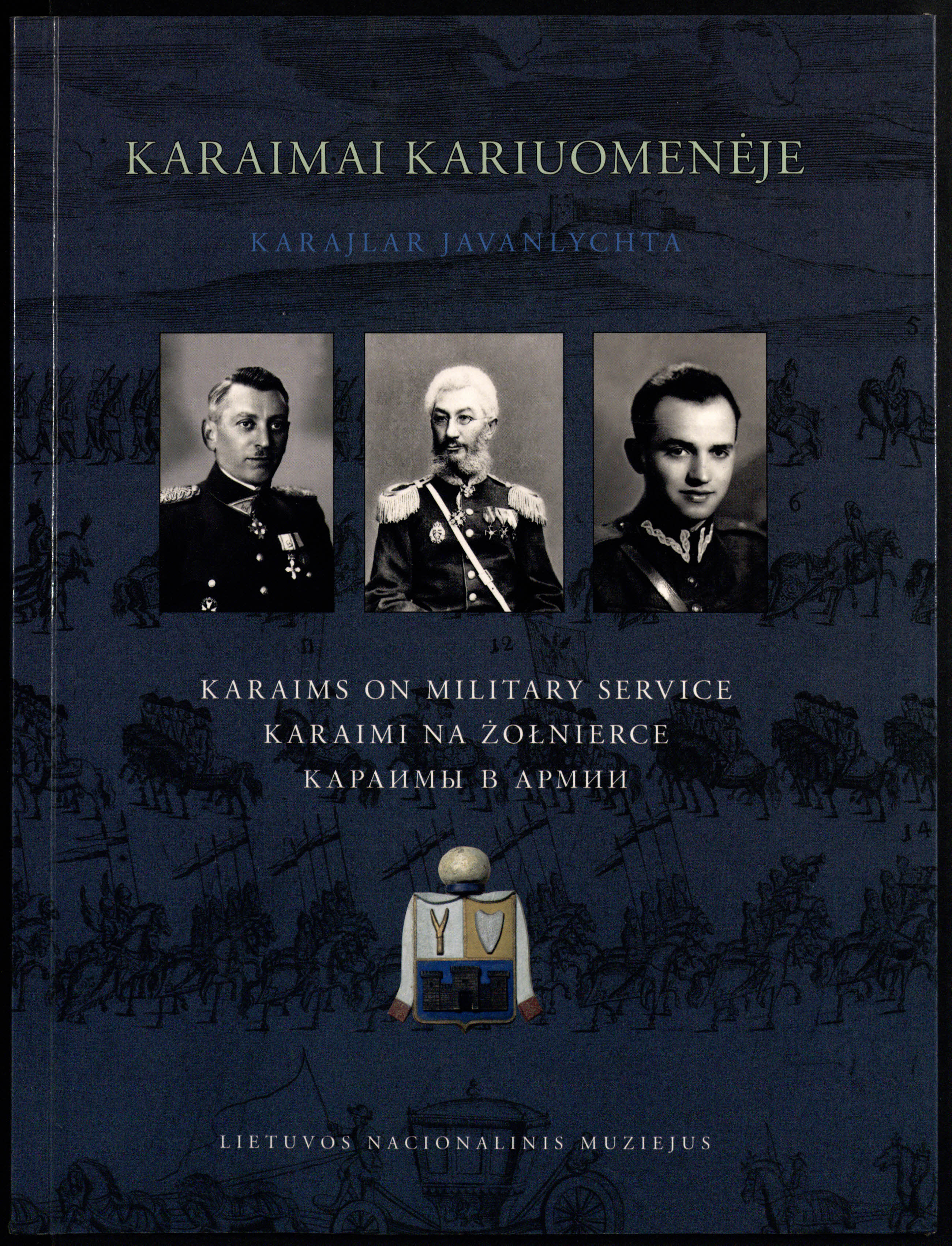 Karaimai kariuomenėje (Vilnius, 2000)