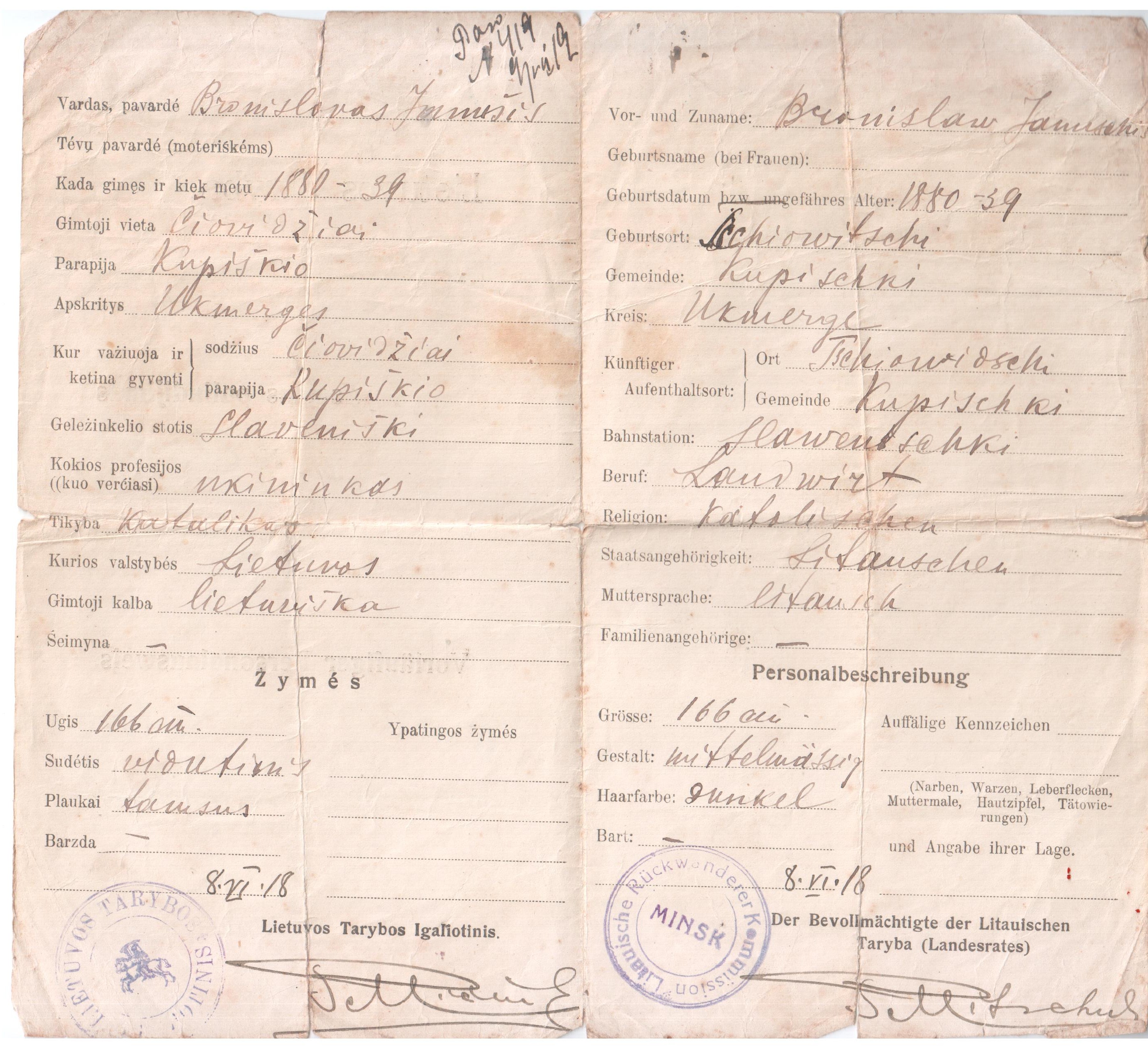 Į Lietuvą grįžtančiam buvusiam kareiviui Bronislovui Jonušiui Lietuvos Tarybos įgaliotinio išduota pažyma. Minskas, 1918 06 08