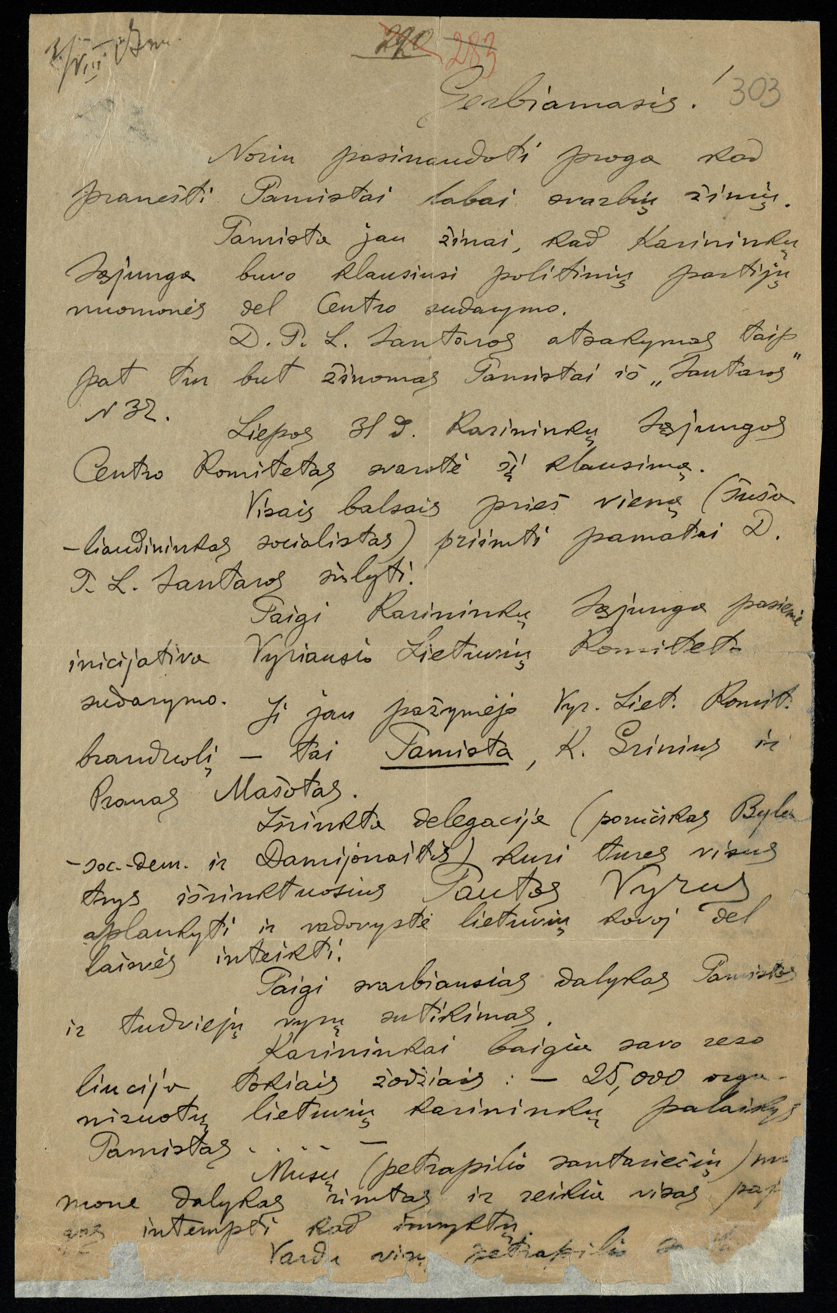 Stasio Šilingo laiškas Petrui Leonui dėl karių sąjungos inicijuoto Lietuvių vyriausios tarybos steigimo. Petrogradas, 1917 08 03. LMAVB RS, F117-1204/3, lap. 303r.