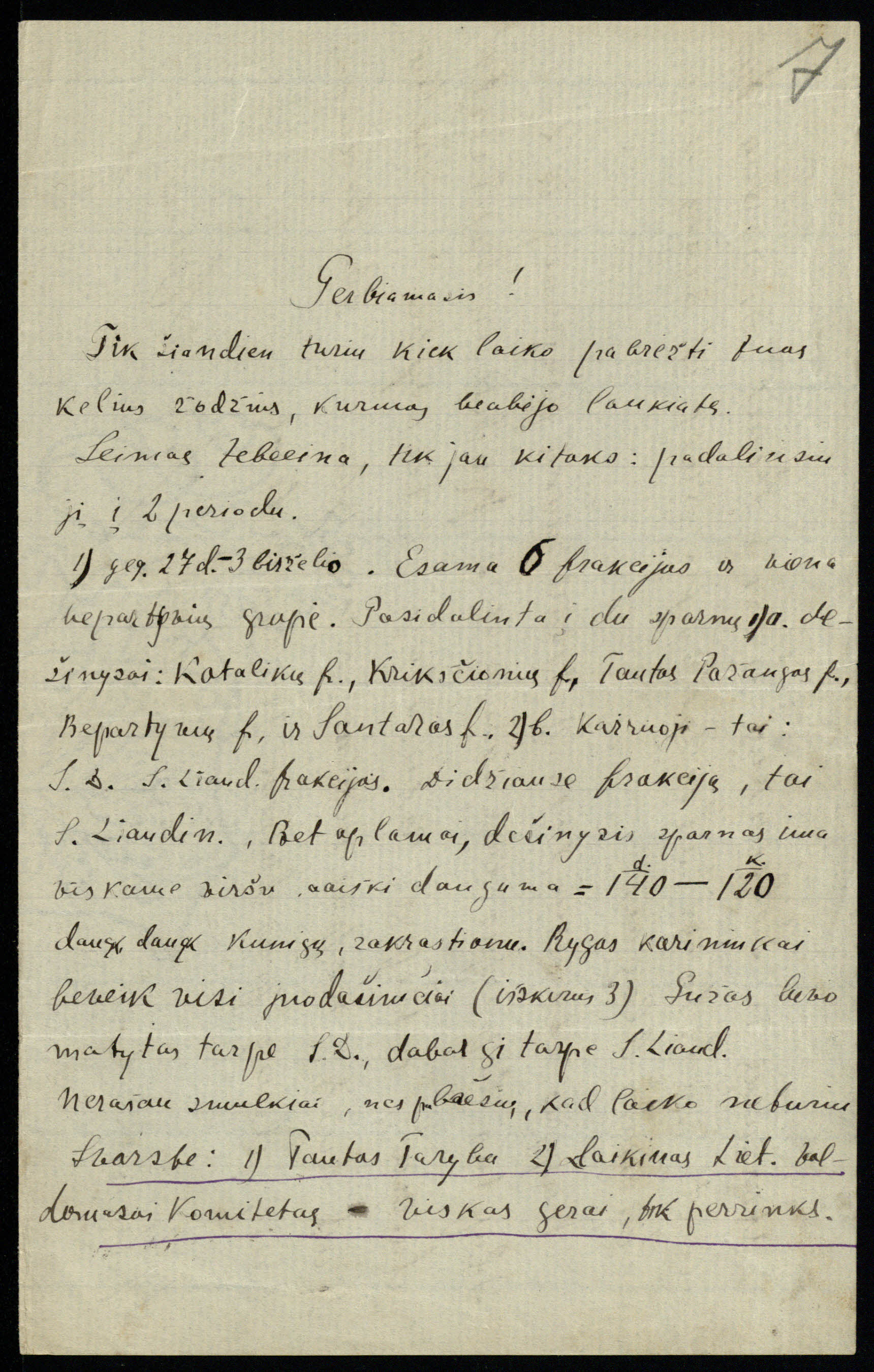 Jokūbo Mačiulio laiške Kostui Stikliui aprašoma Rusijos lietuvių seimo eiga. Petrapilis (Petrogradas), 1917 06 04. LMAVB RS, F141-219, lap. 7r.